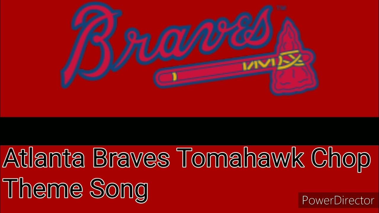 Atlanta Braves Tomahawk Chop Theme Song YouTube