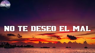 Eladio Carrion - No Te Deseo el Mal (Letra/Lyrics)