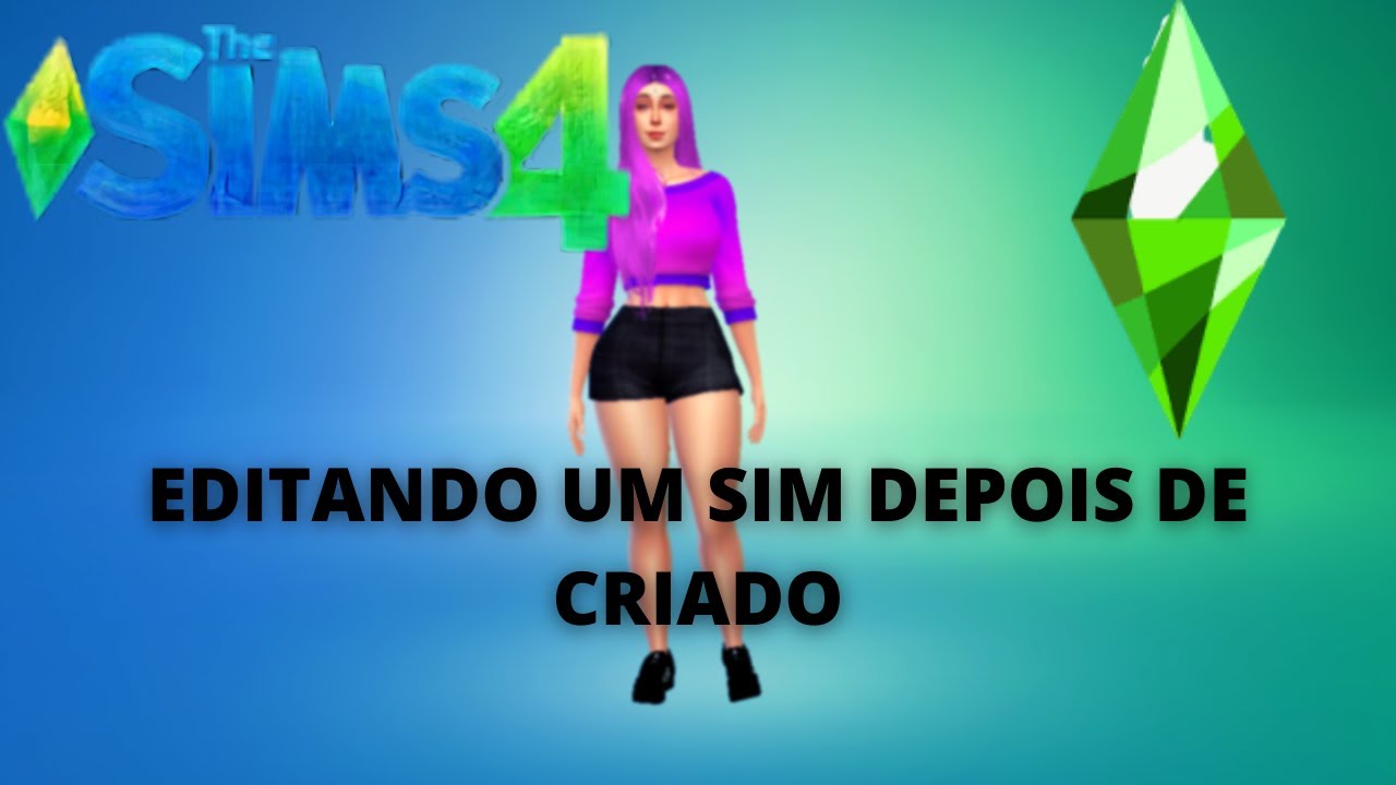 The sims 4: como editar um sim ja criado. 