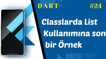 List Yapısı Kullanımı ile Kapsamlı bir Örnek   Dart öğreniyoruz