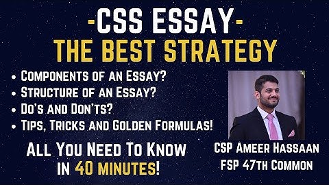 CSS Essay | The BEST Strategy