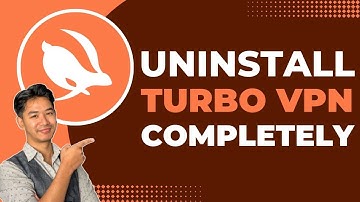 How to Uninstall Turbo VPN Completely !