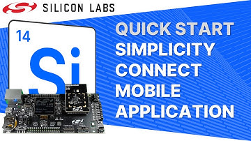 Quick Start - Simplicity Connect - Mobile Application - Silicon Labs