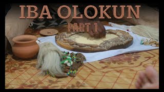 EOOI - Iba Olokun Part 1