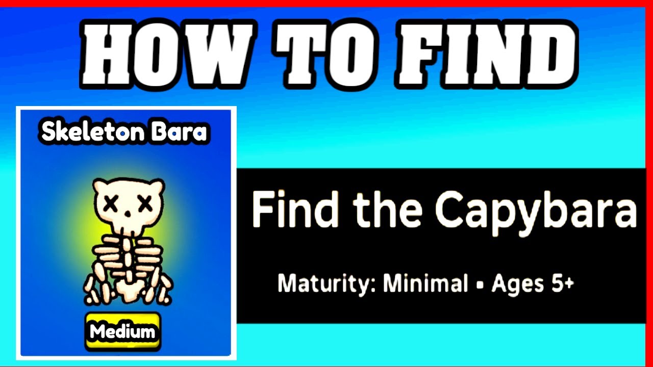How To Find SKELETON BARA in FIND THE CAPYBARA [ROBLOX] [Update] [walkthrough]