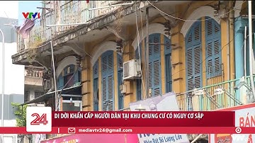 Di dời khẩn cấp 1 chung cư cũ có nguy cơ sập ở TP Hồ Chí Minh | VTV24