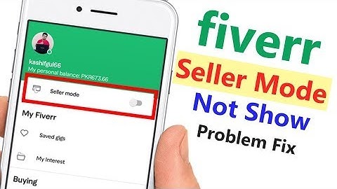Fiverr Seller Mode Option Not Showing Problem | Fiver per seller option kiase on kare