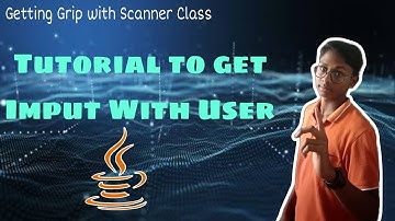 How to Get Input From User - Scanner Class/Java Tutorial