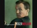 Chug-a-lug ~ Roger Miller