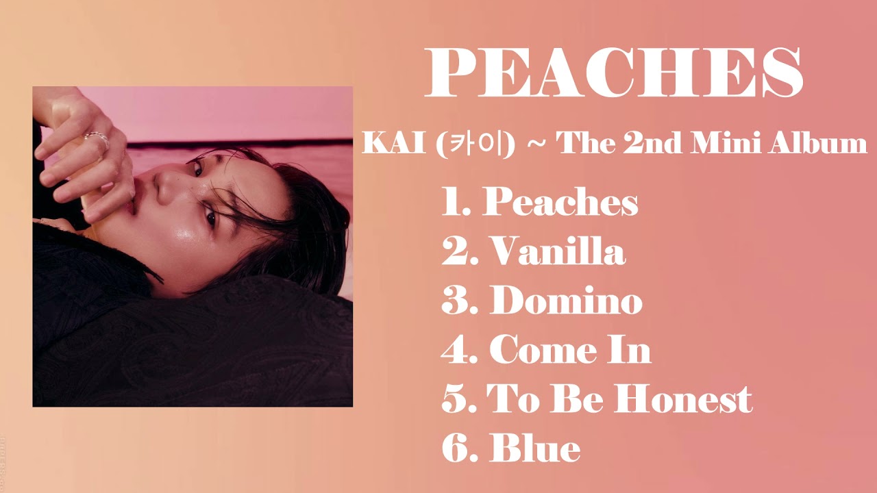 Full Album] K A I (카이) - Peaches 