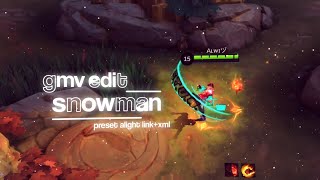 [ PRESET ] GMV Mobile Legends || Sia - Snowman