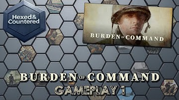 Burden of Command (PC) - Gameplay