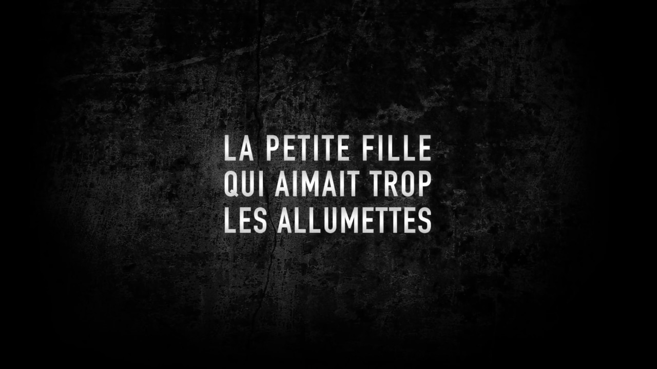 LA PETITE FILLE QUI AIMAIT TROP LES ALLUMETTES un film de Simon