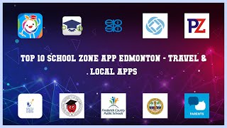 Top 10 School Zone App Edmonton Android Apps screenshot 1