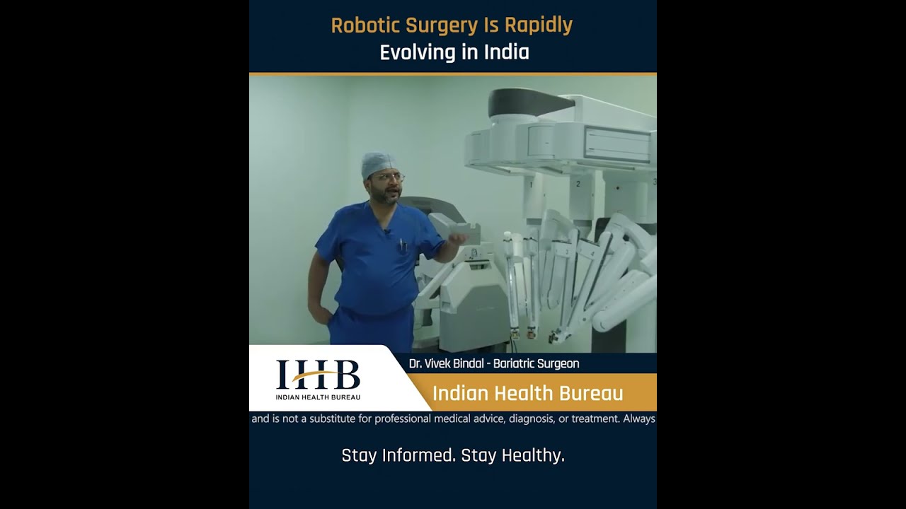 Robotic Surgery Is Rapidly Evolving in India_भारत में रोबोटिक सर्जरी तेजी से विकसित हो रही है...