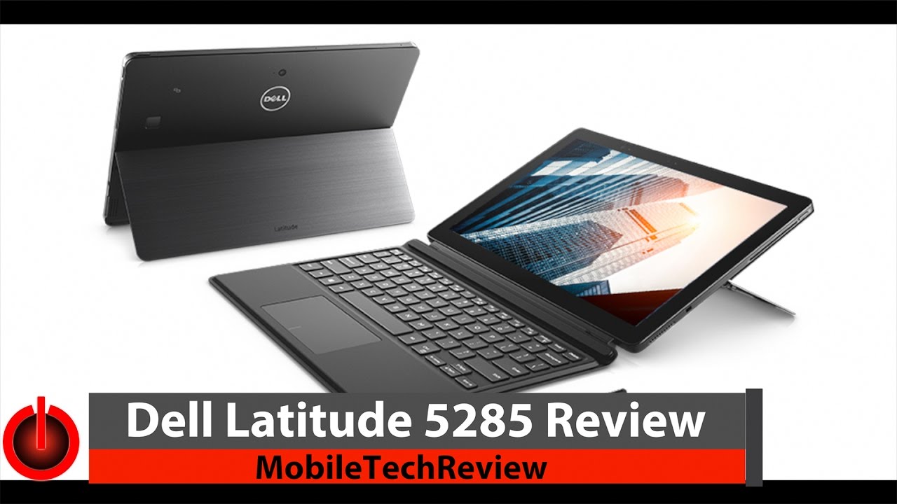 Dell Latitude 5285 - Review