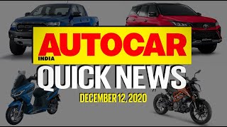 Toyota Fortuner Legender, Ford Ranger Raptor, 2021 KTM Duke 125 \& more | Quick News | Autocar India