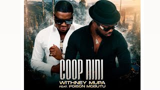 Withney Mupa FT Poison Mobutu - Coop nini (Audio)