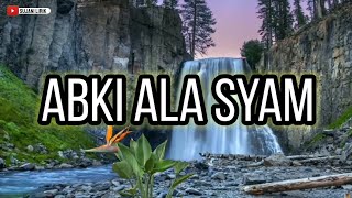 Download Lagu ABKI ALA SYAM [LIRIK] MP3