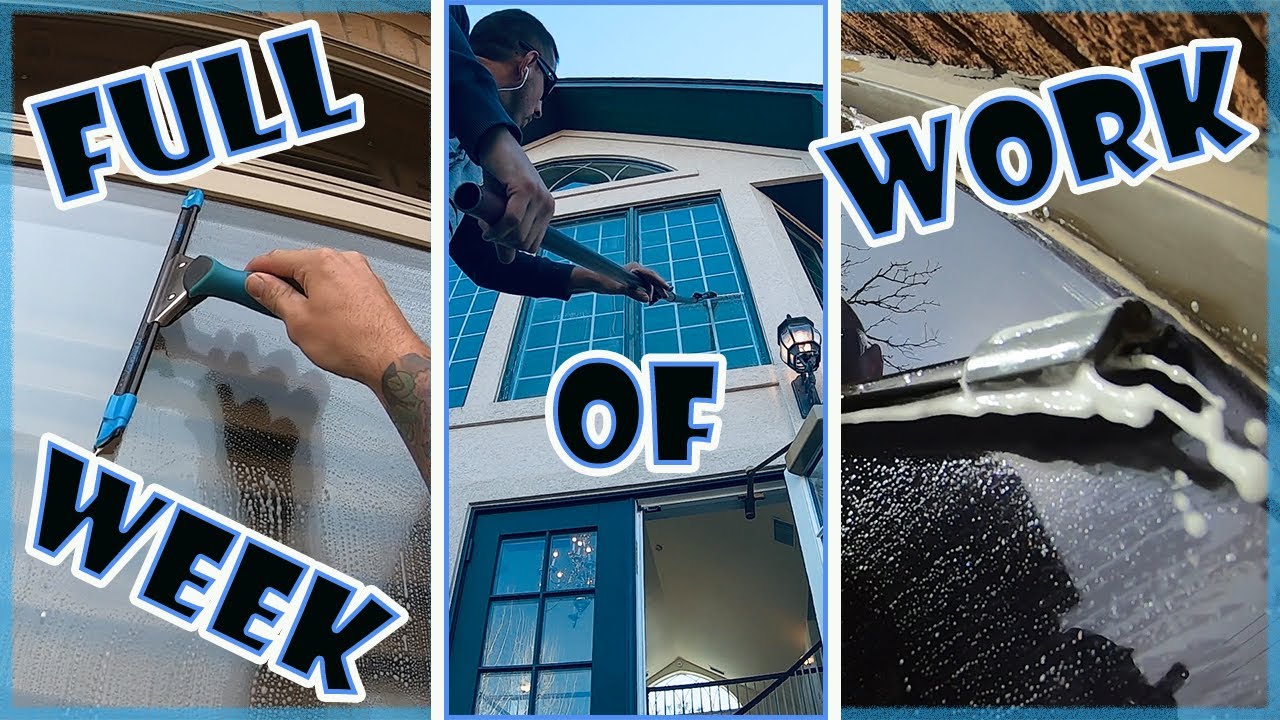 FULL WEEK OF WORK | WINDOW CLEANING | TRADITIONAL | WFP | BIDDING JOBS ...