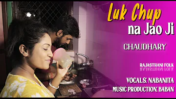 Luk Chup Na Jao Ji | Baban | Nabanita | Mame Khan | Amit Trivedi | Rajasthani Folk |