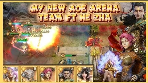 My new AoE Arena Team | Featuring NE ZHA | NO VALARA | Watcher of Realms. 
