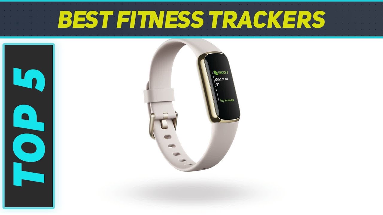 Top 5 Fitness Trackers in 2023 YouTube