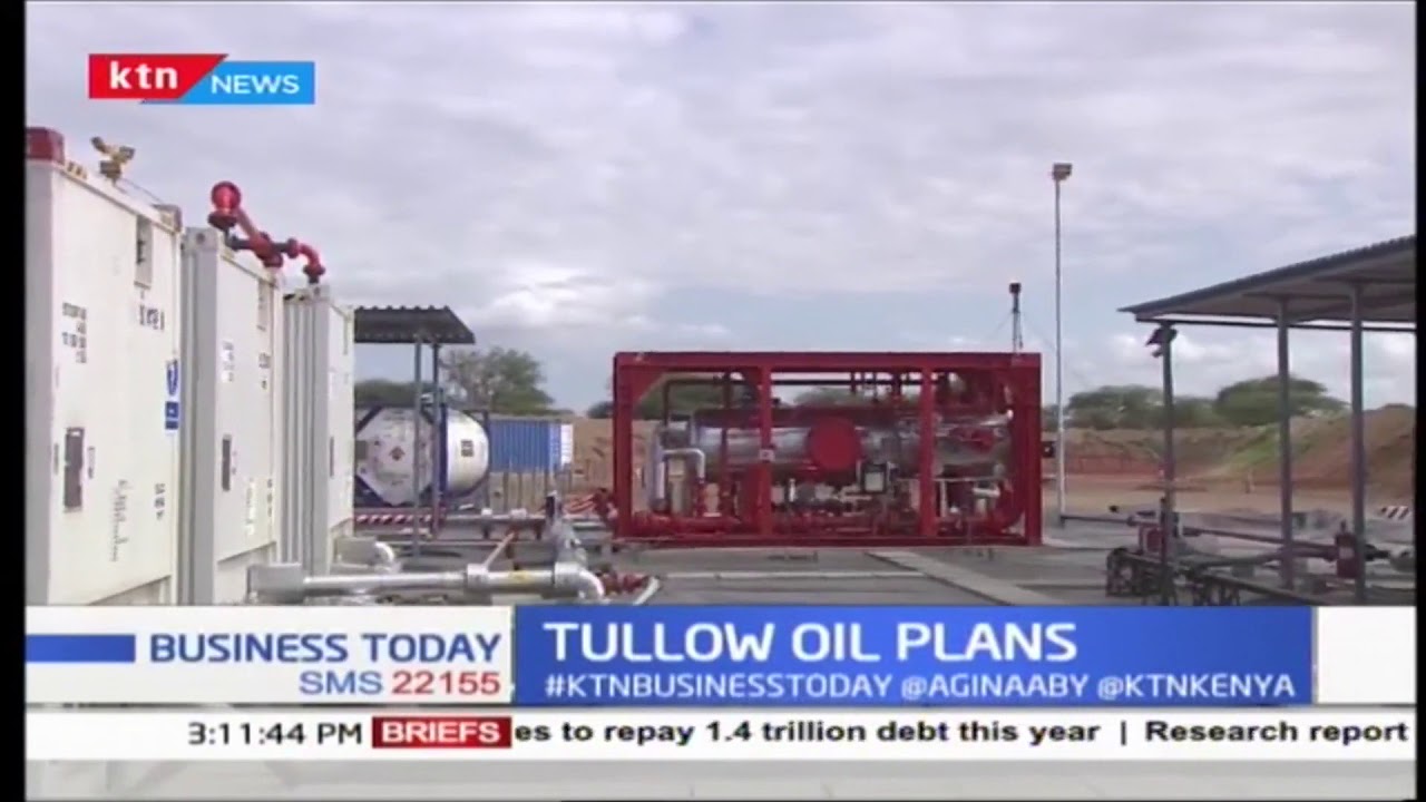 Tullow Oils plans to set up oil pipeline in Kenya ahead of its first