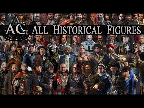 All Historical Figures in Assassin&rsquo;s Creed - (Includes Valhalla)