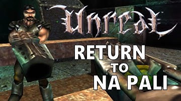 Unreal GOLD Return to Na Pali Gameplay RERELEASE THE UNREAL SERIES