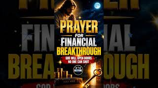 Financial Breakthrough Prayer for Anyone Running Out of Options | God Has a Way | Financial Miracle