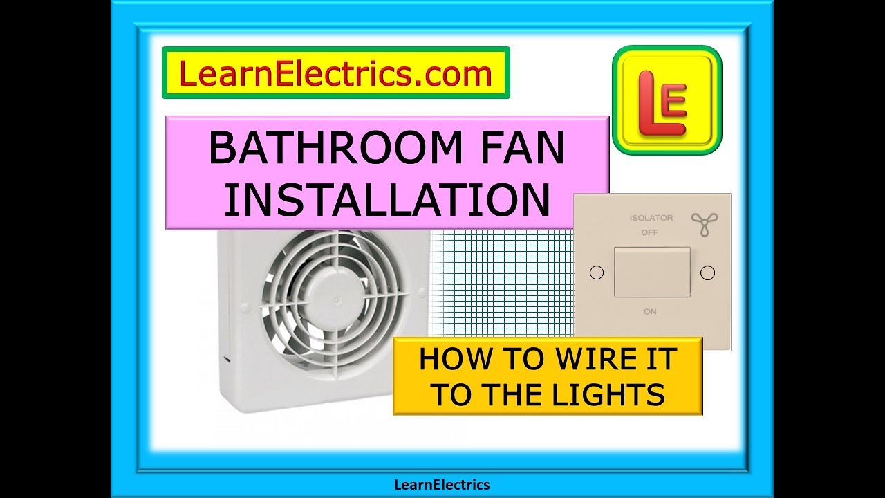 Bathroom Fan Installation How To