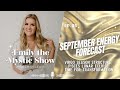 Ep.35 September Energy Forecast: Virgo Season Structure, Pisces Lunar Eclipse, Time for Transforming