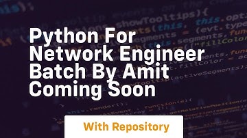 python for network engineer batch by amit coming soon