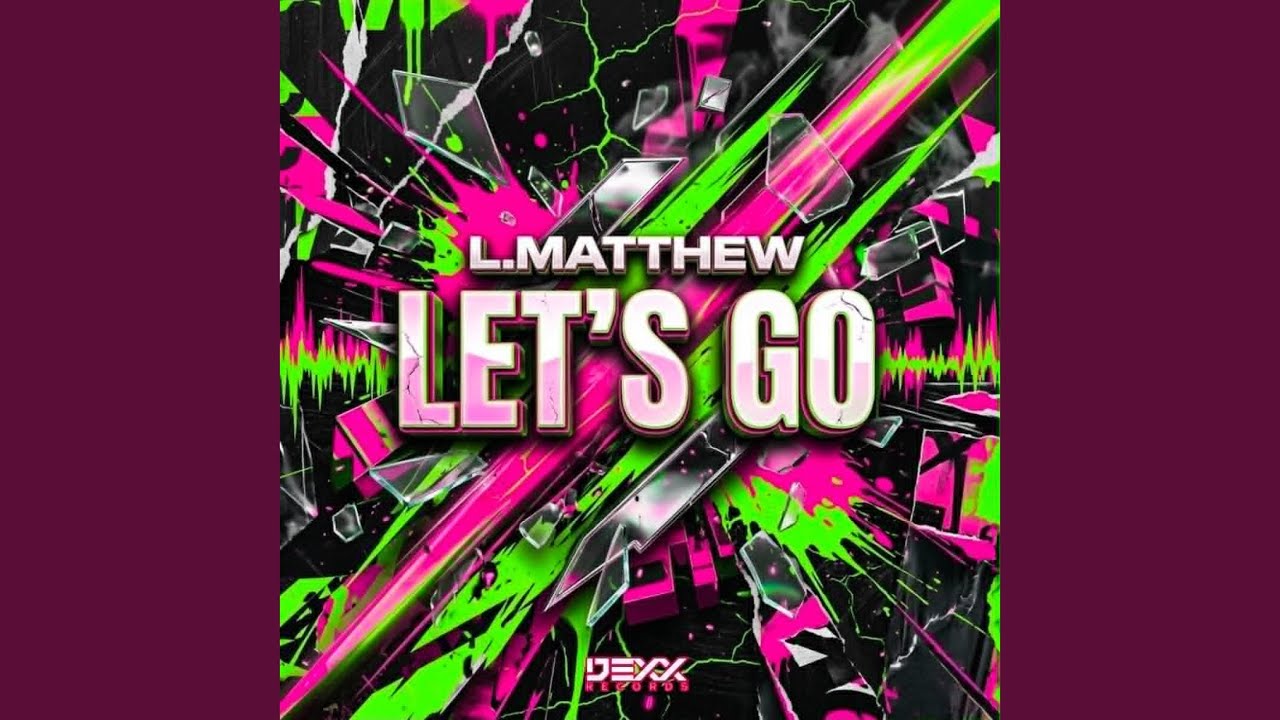 Let’s Go (Original Mix)