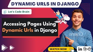 #12 | How to link Dynamic Urls with Navbar | Dynamic Urls in Django | #letscodebrain #Django