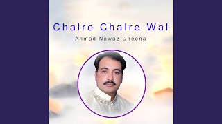 Download Lagu Chalre Chalre Wal Download Lagu Chalre Chalre Wal