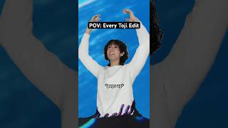Every Toji Edit