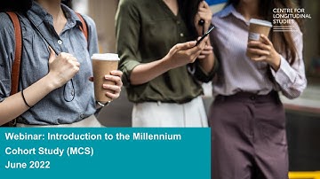 Introduction to the Millennium Cohort Study (full version, 2022)