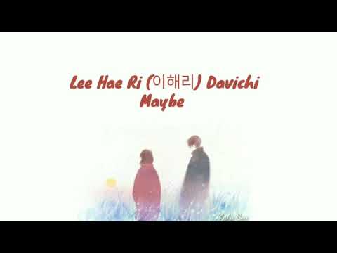 Lee Hae Ri 이해리 Davichi Maybe Her Private Life 그녀의 사생활 OST Part 4 Hang Rom Indo By KakaSon