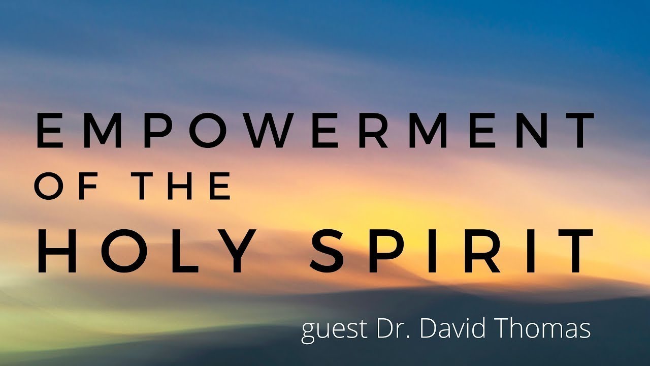 Holy Spirit Seminar Part 3 - The Empowerment of the Holy Spirit - YouTube