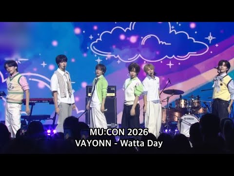 MU:CON 2026 | VAYONN-Watta Day | 260902