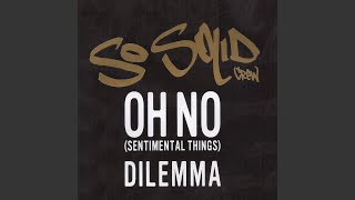 Oh No (Sentimental Things) (Oxide Remix)