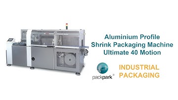 Aluminium Profile Shrink Packaging Machine - Ultimate 40 Motion