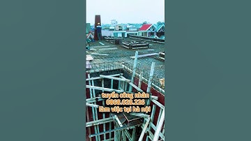 Đang càng gấp 20 anh em đi làm. #tuyenlaodong #xaydung #congtrinh