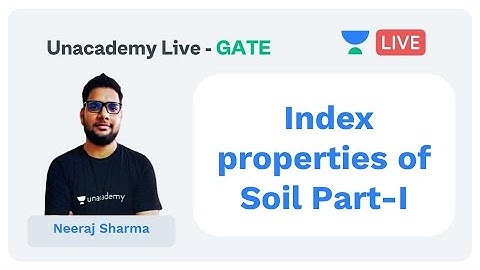 Index properties of Soil Part-I | Civil Engineering | Neeraj Sharma