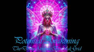 The Divine Attribute Bestowal Grid | Permanent Potential Awakening