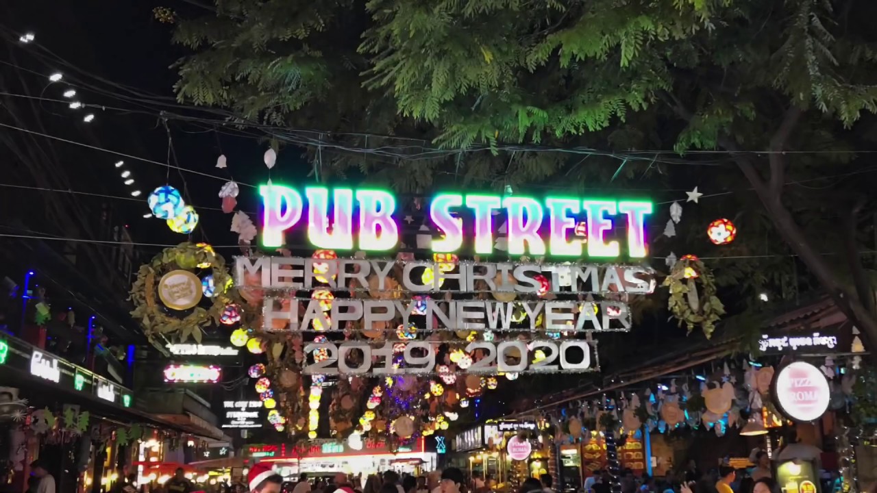 CHRISTMAS EVE PUB STREET SIEM REAP CAMBODIA 2019 YouTube