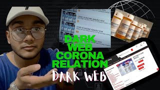 DARK WEB CORONAVIRUS RELATION || THEORIES