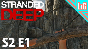A New Start - S2E1 ( Stranded Deep )